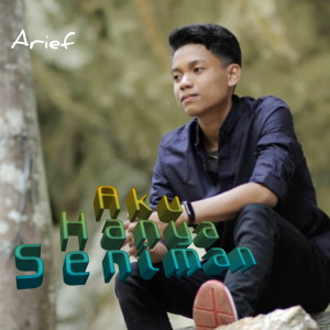 Dengarkan lagu Aku Hanya Seniman nyanyian Arief dengan lirik