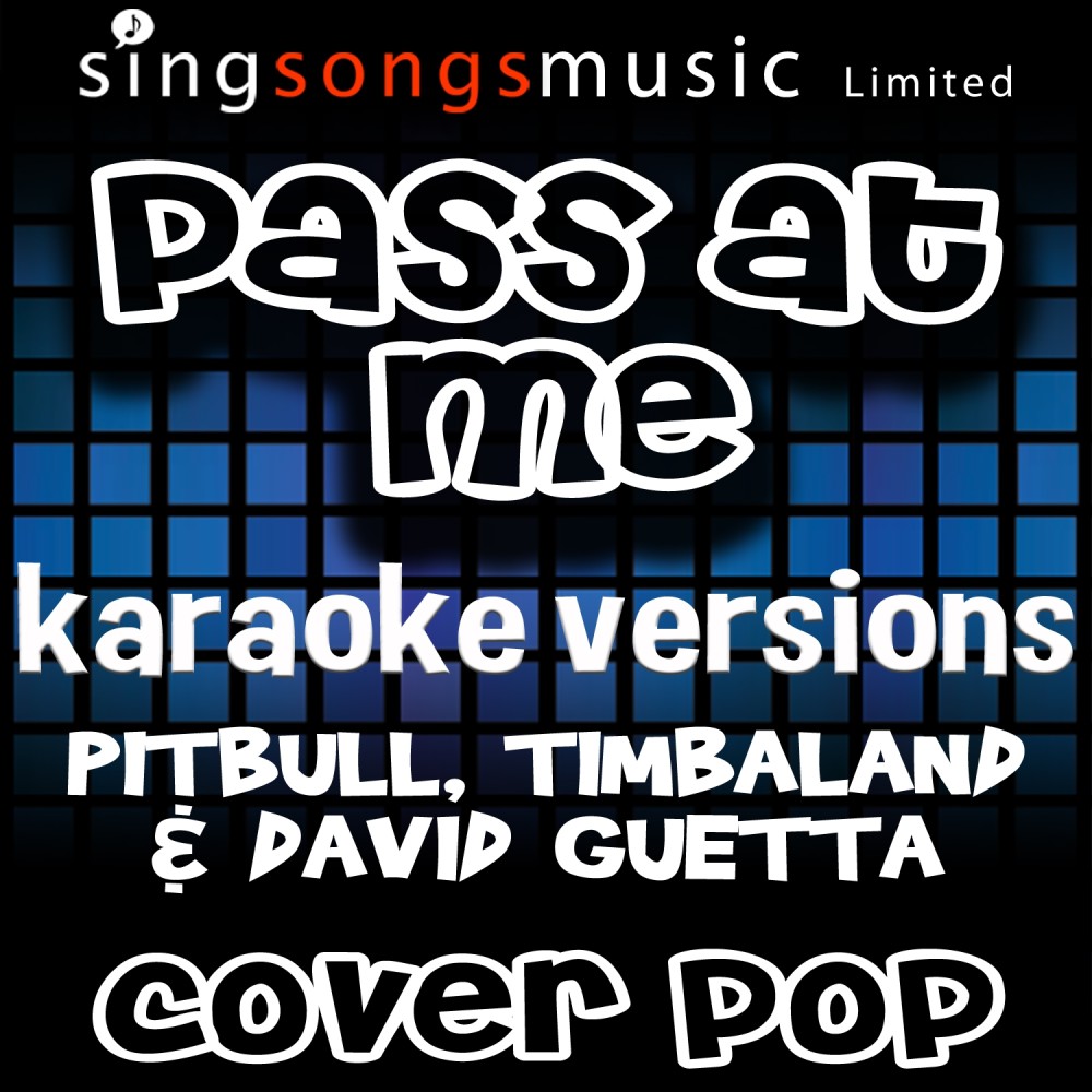 Pass At Me (Originally Performed By Timbaland, Pitbull & David Guetta) [Intrumental Version]