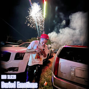 收聽NBD SLIZZY的Buried Emotions (Explicit)歌詞歌曲