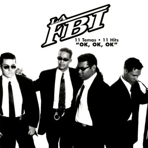 La FBI的專輯Ok,Ok,Ok, 11temas  11hits 