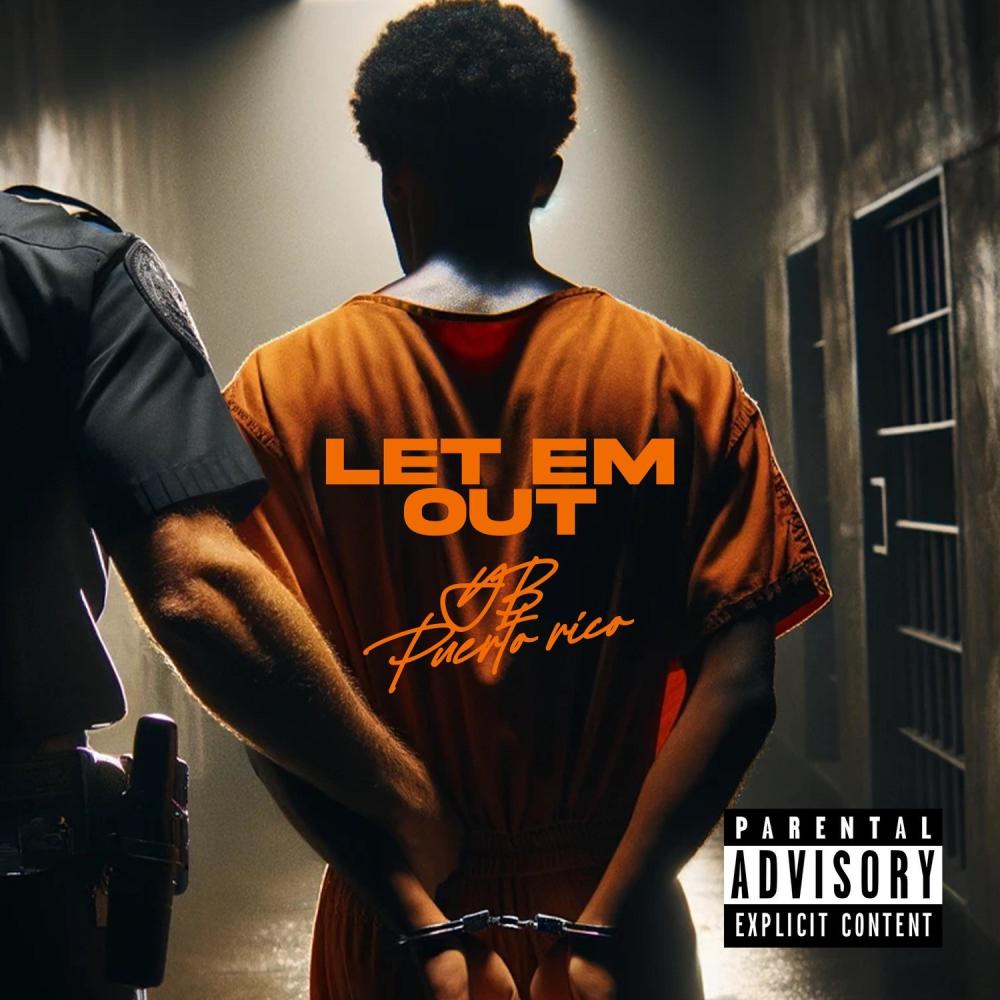 Let Em Out (Explicit)