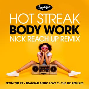 Hot Streak的專輯Body Work (Nick Reach up Remix)