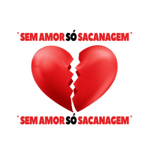 DJ Vertin的专辑Sem Amor Só Sacanagem (Explicit)