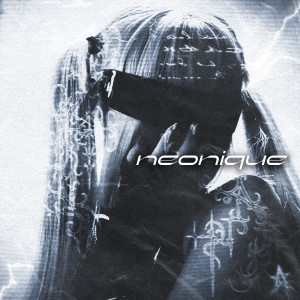 Listen to Neonique song with lyrics from Hugeloud