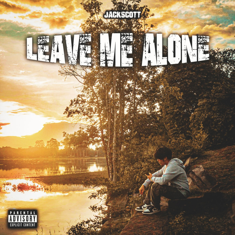 Leave Me Alone (Explicit)