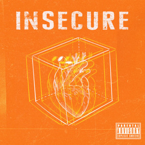 Glazed Curtains的專輯Insecure (Explicit)