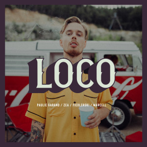 Marcell的專輯Loco (feat. Zea)