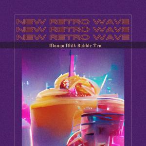 Listen to New Retro Wave Mango Milk Bubble Tea song with lyrics from MadGlitch