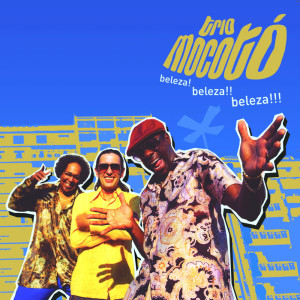 Album Beleza Beleza Beleza from Trio Mocoto