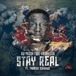 Album Stay Real oleh Dj Fresh (SA)