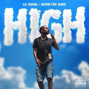 Lil Duval的专辑High (feat. Devin the Dude)