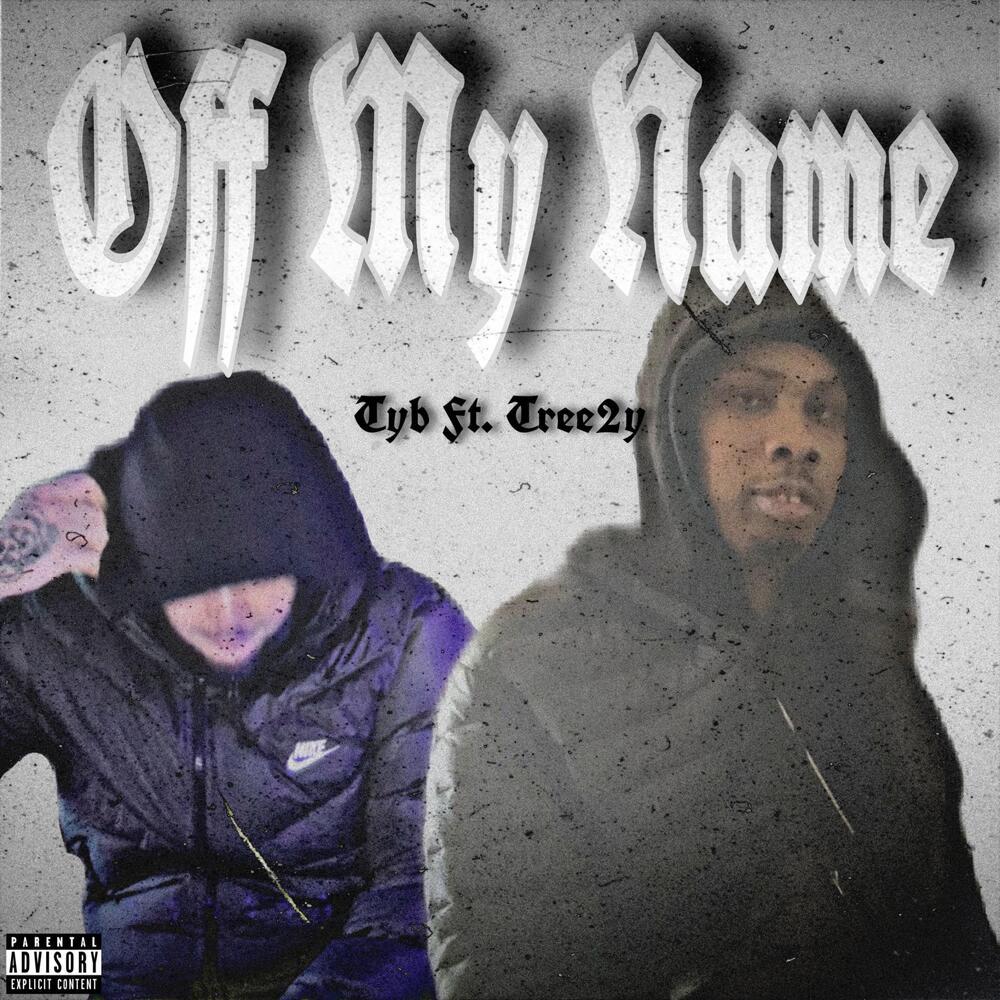 Off My Name (Explicit)