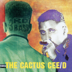 อัลบัม The Cactus Cee/D ศิลปิน 3RD Bass