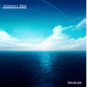 收聽Titus The Titan的Jumping Ship (Explicit)歌詞歌曲