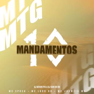 收聽Dj Menor Piu的Mtg 10 Mandamentos (Explicit)歌詞歌曲