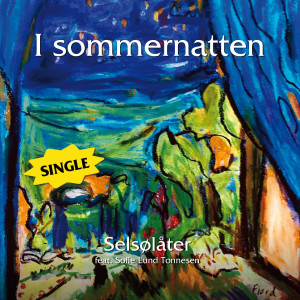 收听Selsølåter的I Sommernatten歌词歌曲