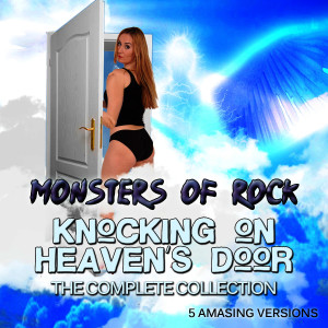 收聽Monsters of Rock的Knocking on Heavens Door (Backing Track Version)歌詞歌曲