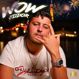 Dengarkan lagu Wow nyanyian Kodor dengan lirik