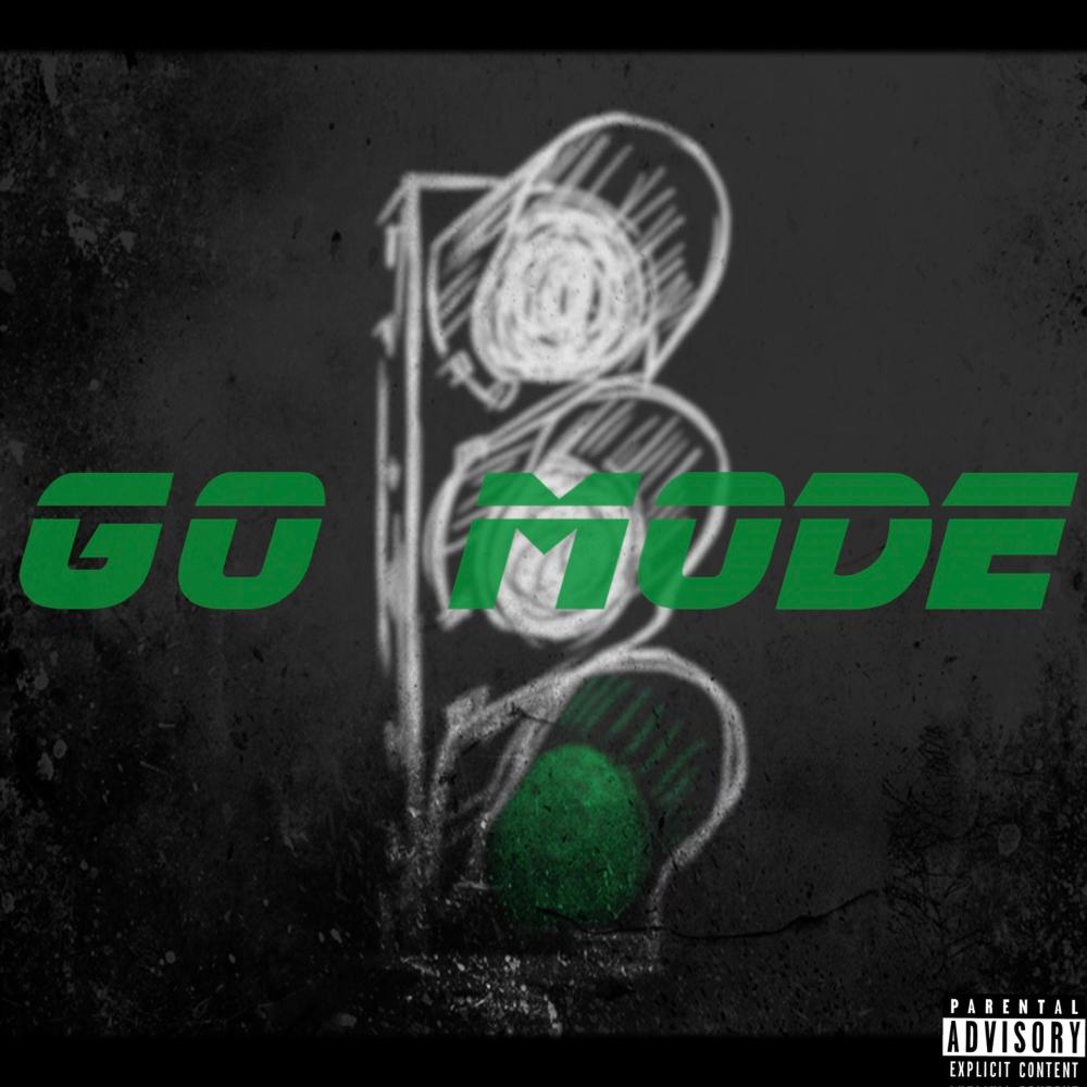 Go Mode (feat. bigFreaky & GeeBaby) (Explicit)