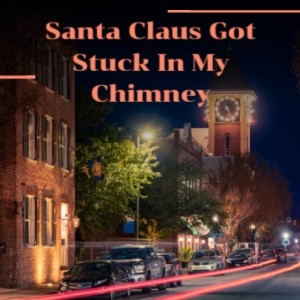Dengarkan Santa Claus Got Stuck In My Chimney lagu dari Ella Fitzgerald dengan lirik