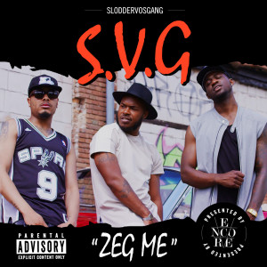 Album Zeg Me (Explicit) from Sloddervosgang