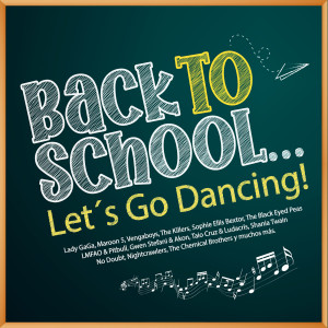 อัลบัม Back To School... Let's Go Dancing! (Explicit) ศิลปิน Various