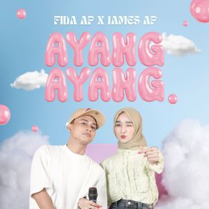 Fida AP的專輯Ayang Ayang