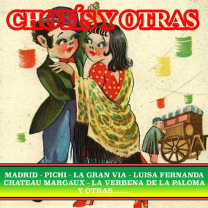 Gran Orquesta Sinfónica的專輯Chotis y Otras