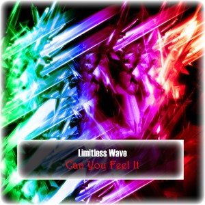 Album Can You Feel It from Limitless Wave