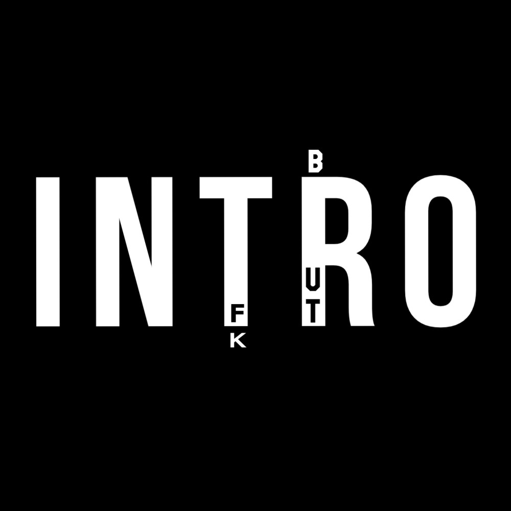 INTRO (Brut) (Explicit) (Brut|Explicit)