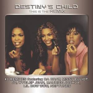 Album This Is The Remix from Destiny's Child