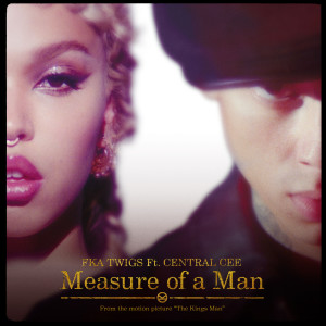 FKA twigs的專輯Measure of a Man (feat. Central Cee)