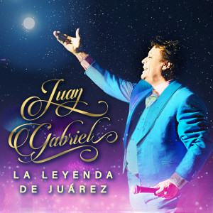 Juan Gabriel的專輯La Leyenda De Juarez