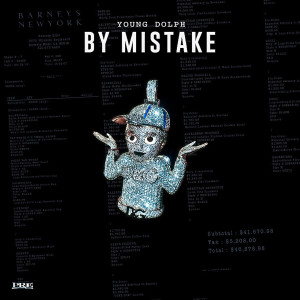 收聽Young Dolph的By Mistake (Explicit)歌詞歌曲