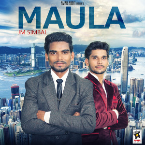 Listen to Maula song with lyrics from J.M. Simbal