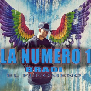Album La Número Uno from Brädi