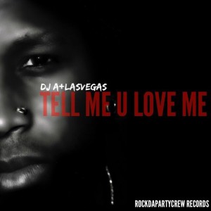 Tell Me You Love Me - Single