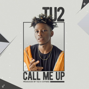 ดาวน์โหลดและฟังเพลง Call Me Up พร้อมเนื้อเพลงจาก Tu2