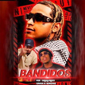Listen to Bandidos (Explicit) song with lyrics from Gatillero 23