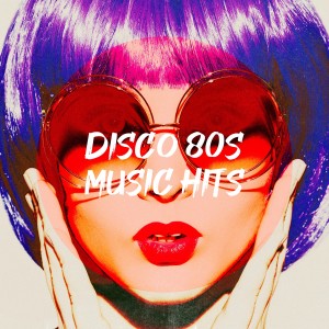 Disco 80S Music Hits dari Hits of the 80's