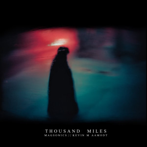 Dengarkan lagu Thousand Miles nyanyian MagSonics dengan lirik