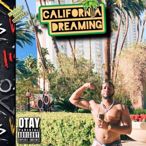 อัลบัม CALiFORNiA DREAMiNG (Explicit) ศิลปิน OTAY