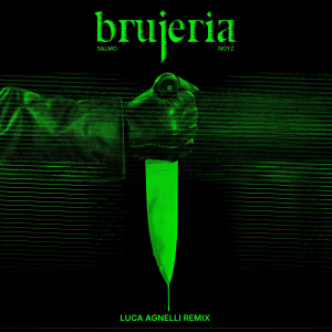 ดาวน์โหลดและฟังเพลง BRUJERIA - Luca Agnelli Remix พร้อมเนื้อเพลงจาก Luca Agnelli