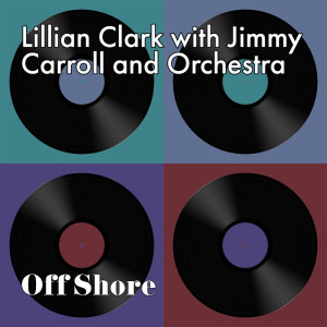 Album Off Shore oleh Jimmy Carroll & His Orchestra