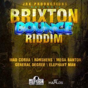 Brixton Bounce Riddim (Explicit)