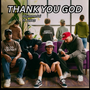Album Thank You God from DrummaJai