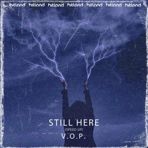 V.O.P.的專輯Still Here (Speed Up)