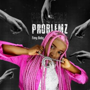 Fimy的專輯Problemz