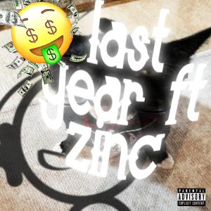 Zinc的專輯last year (feat. zinc) [Explicit]