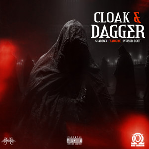 Cloak and Dagger (Explicit) dari Shadowx